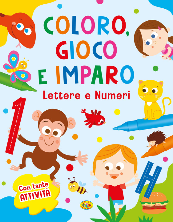 Kniha Lettere e numeri. Coloro, gioco e imparo 