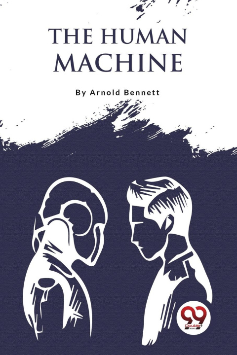 Książka The Human Machine Arnold Bennett