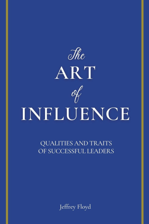 Kniha The Art of Influence 