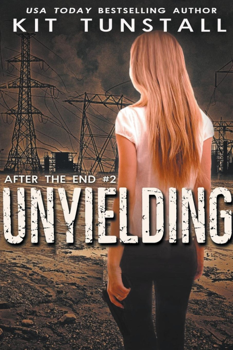 Książka Unyielding Kit Tunstall