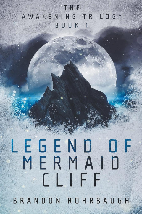 Knjiga Legend of Mermaid Cliff BRANDON ROHRBAUGH