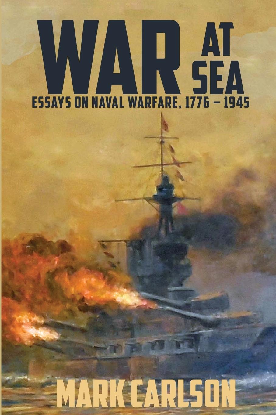 Boek War at Sea Mark Carlson