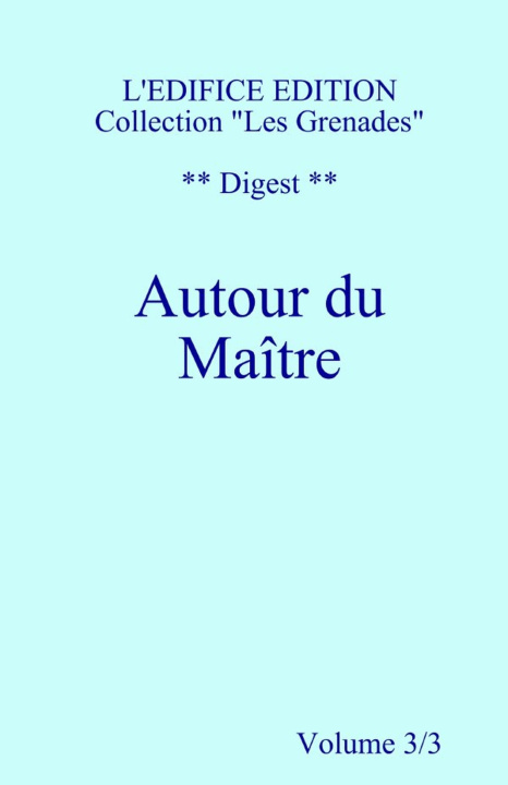 Buch Autour du Maître - Vol. 3/3 - Digest Max BOUGRIER