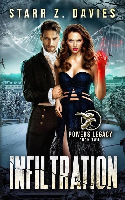 Knjiga Infiltration: A Post-Apocalyptic Dystopian Novel Starr Z Davies
