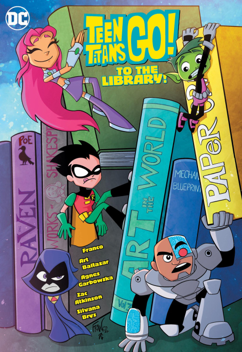 Livre Teen Titans Go! to the Library Art Baltazar