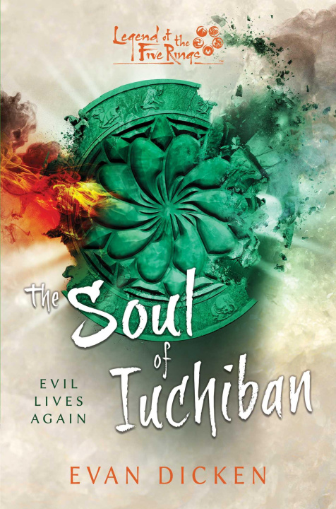 Книга The Soul of Iuchiban: A Legend of the Five Rings Novel 