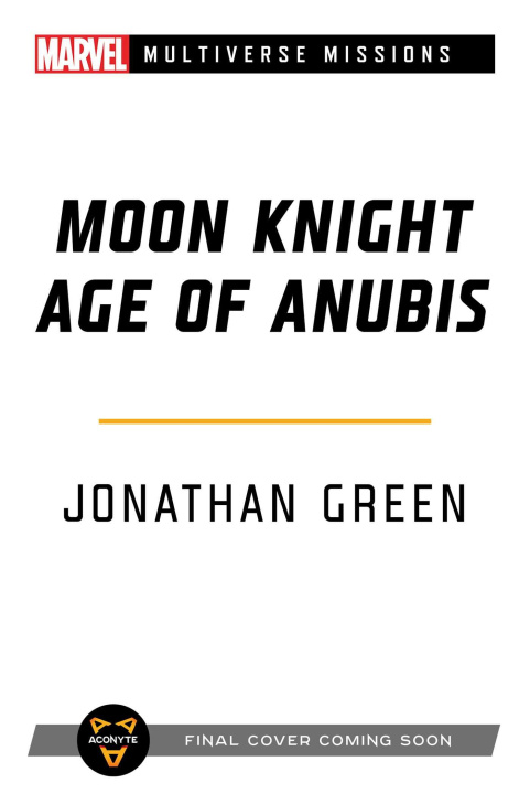 Knjiga Moon Knight: Age of Anubis: A Marvel: Multiverse Missions Adventure Gamebook 