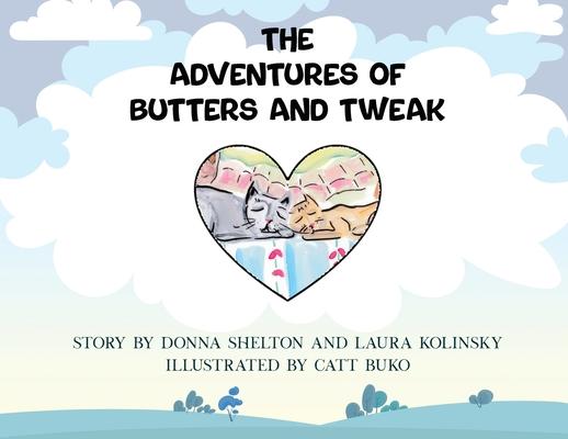 Buch The Adventures of Butters and Tweak Laura Kolinsky