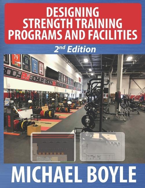 Книга Designing Strength Training Programs and Facilities, 2nd Edition Dan John