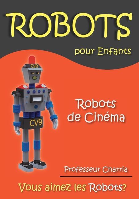 Knjiga Robots de Cinéma Professeur Charria