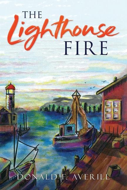 Book The Lighthouse Fire Donald Averill