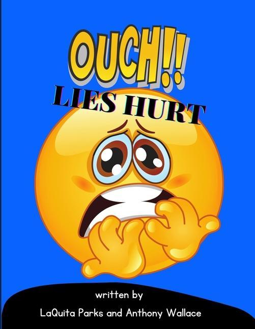 Libro Ouch, Lies Hurt! Laquita Parks