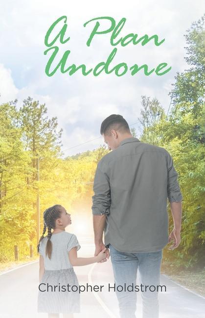 Book A Plan Undone Christopher Holdstrom