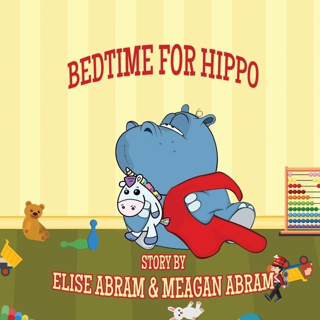 Knjiga Bedtime for Hippo Elise Abram