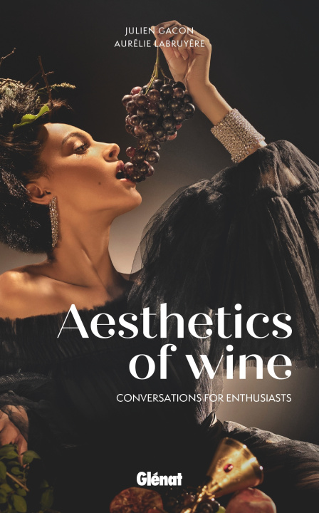 Kniha Aesthetics of wine Aurelie Labruyère