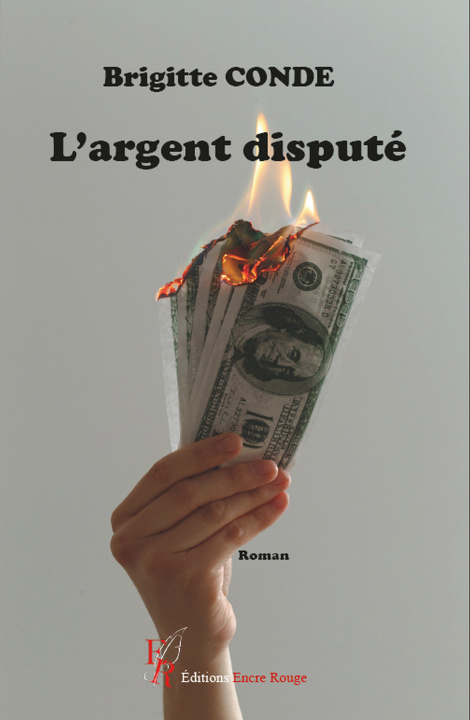 Buch L'argent disputé Brigitte CONDE