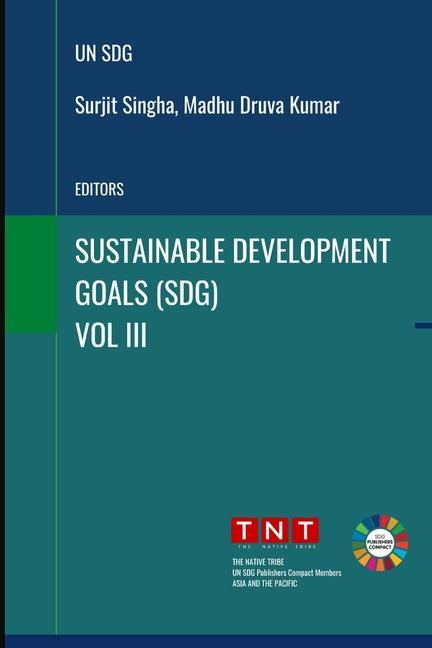 Knjiga Sustainable Development Goals - Vol 3 Madhu Druva Kumar