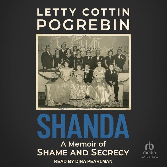 Digital Shanda: A Memoir of Shame and Secrecy Dina Pearlman