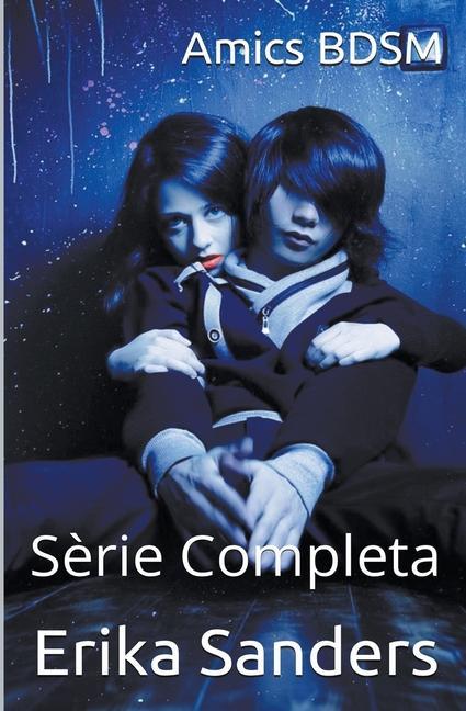 Buch Amics BDSM. S?rie Completa Erika Sanders