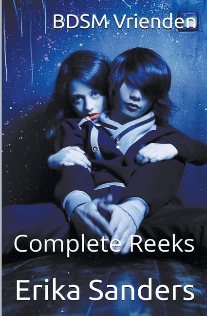 Βιβλίο BDSM Vrienden. Complete Reeks Erika Sanders