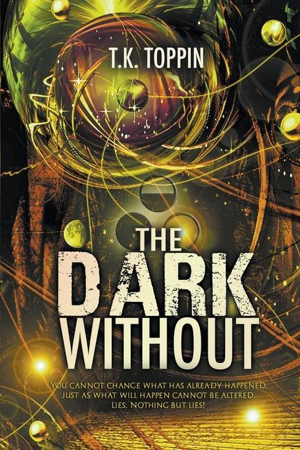 Book The Dark Without T.K. Toppin