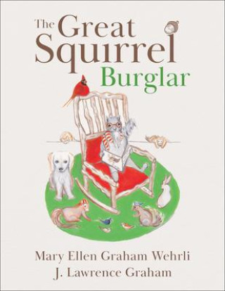 Knjiga The Great Squirrel Burglar J. Lawrence Graham