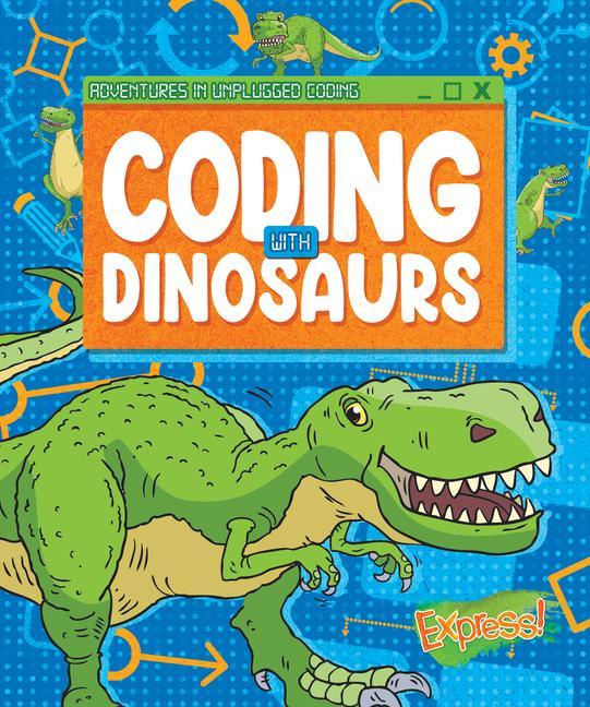 Knjiga Coding with Dinosaurs 