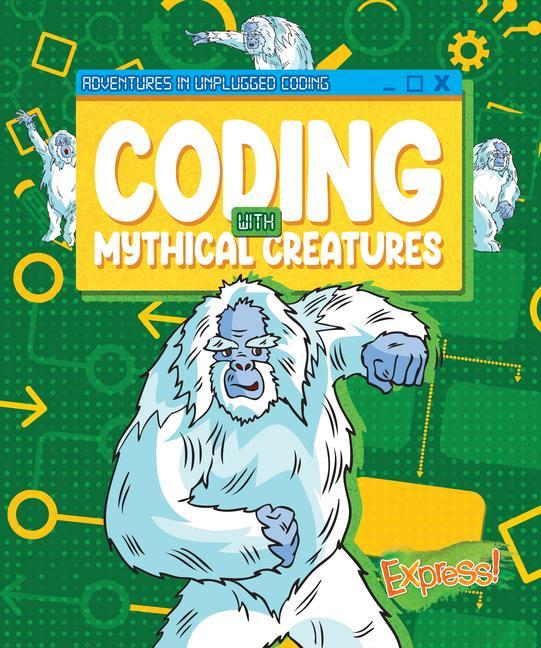 Knjiga Coding with Mythical Creatures 