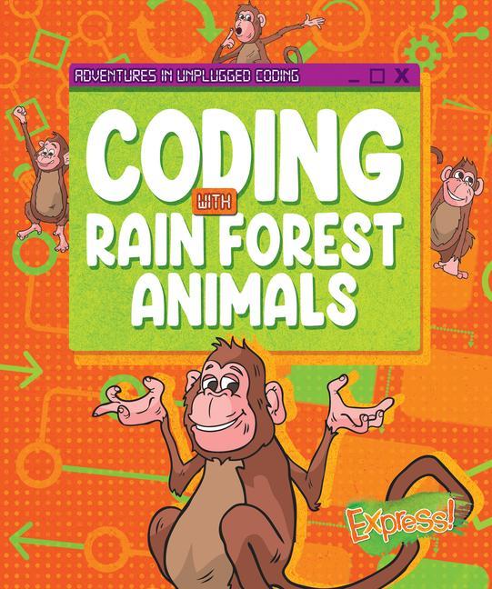 Knjiga Coding with Rain Forest Animals 