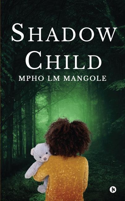Knjiga ShadowChild Mpho LM Mangole