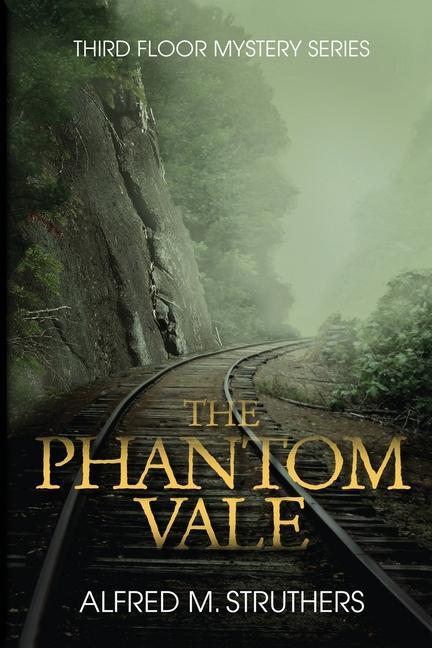 Knjiga The Phantom Vale Alfred M Struthers