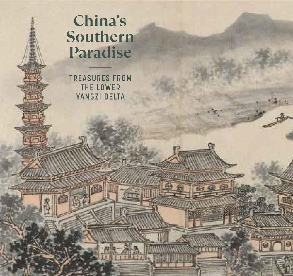 Könyv China`s Southern Paradise – Treasures from the Lower Yangzi Delta Clarissa Von Spee