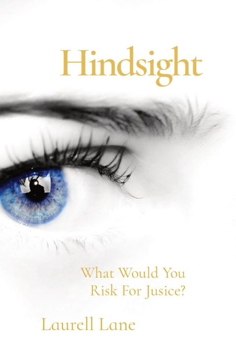 Knjiga Hindsight Laurell Lane