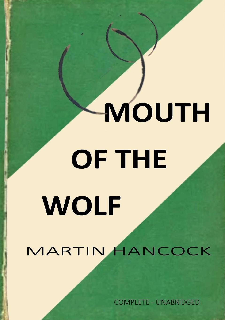 Kniha MOUTH OF THE WOLF Martin Hancock