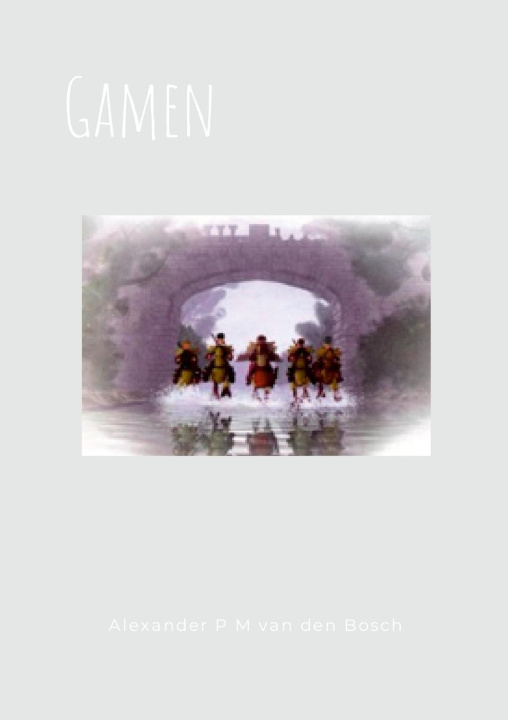 Knjiga Gamen Alexander P M van den Bosch