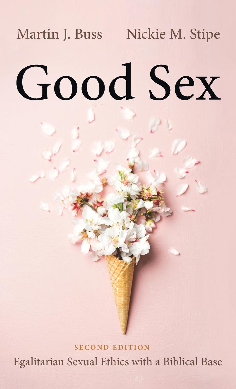 Knjiga Good Sex, Second Edition Nickie M. Stipe