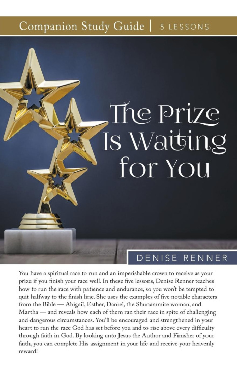 Buch The Prize Is Waiting for You Study Guide Denise Renner