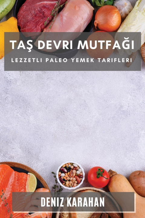 Knjiga Ta? Devri Mutfa?? Deniz Karahan