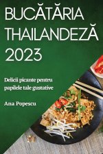 Buc?t?ria thailandez? 2023