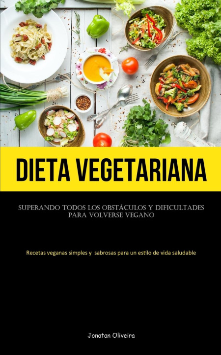 Boek Dieta Vegetariana Jonatan Oliveira