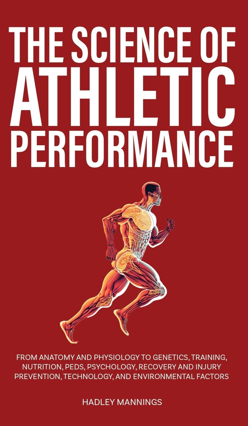 Könyv The Science of Athletic Performance 