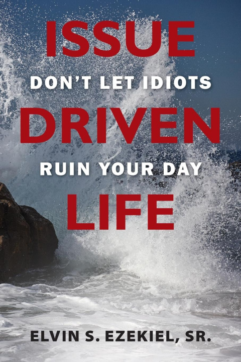 Knjiga Issue Driven Life Elvin S. Ezekiel