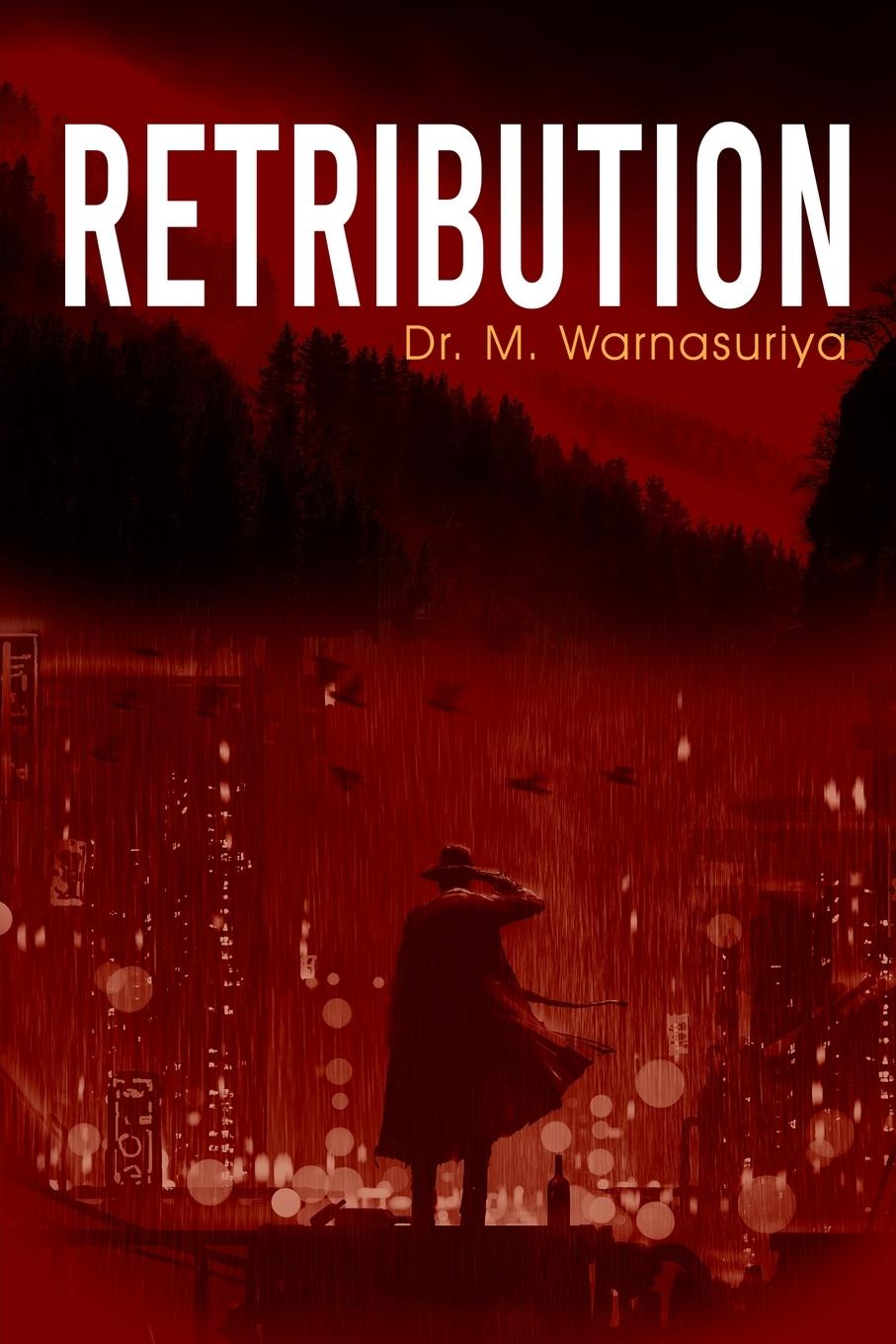 Knjiga Retribution Dr. M. Warnasuriya