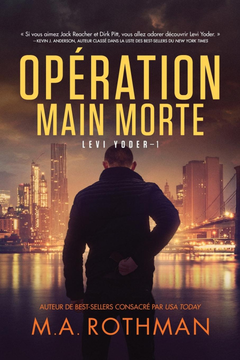 Book Opération Main morte M.A. Rothman