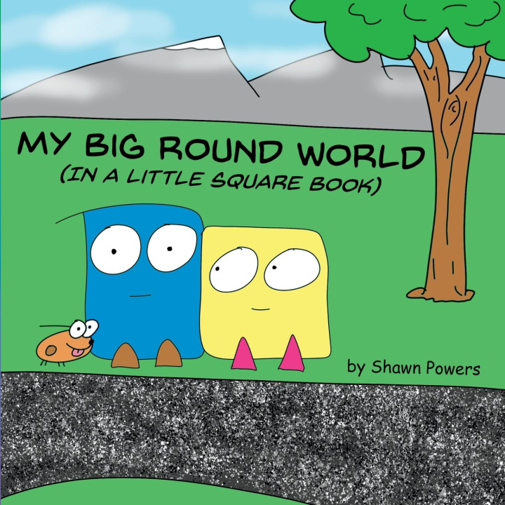 Knjiga My Big Round World Shawn Powers