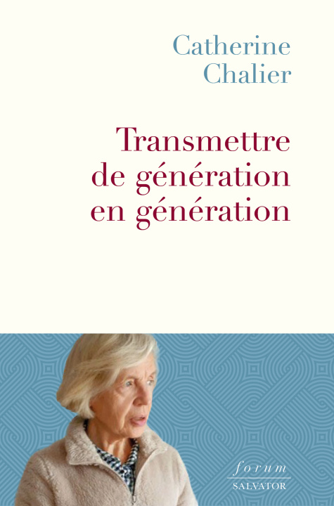 Libro Transmettre de génération en génération Chalier