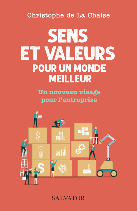 Knjiga Sens et valeurs pour un monde meilleur Christophe de La Chaise