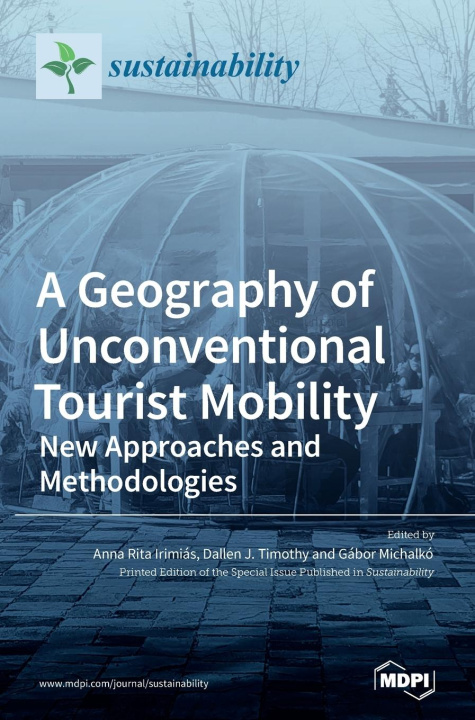 Könyv A Geography of Unconventional Tourist Mobility 