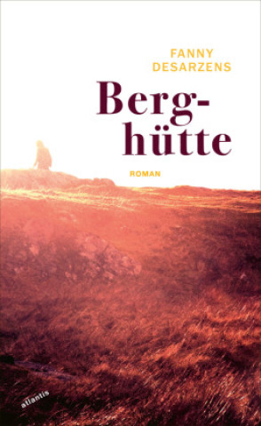 Knjiga Berghütte Claudia Steinitz