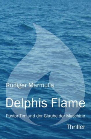 Knjiga Delphis Flame Rüdiger Marmulla